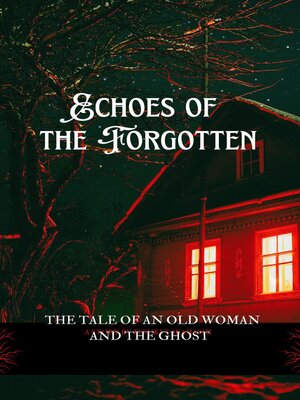 Echoes of the Forgotten - ebook